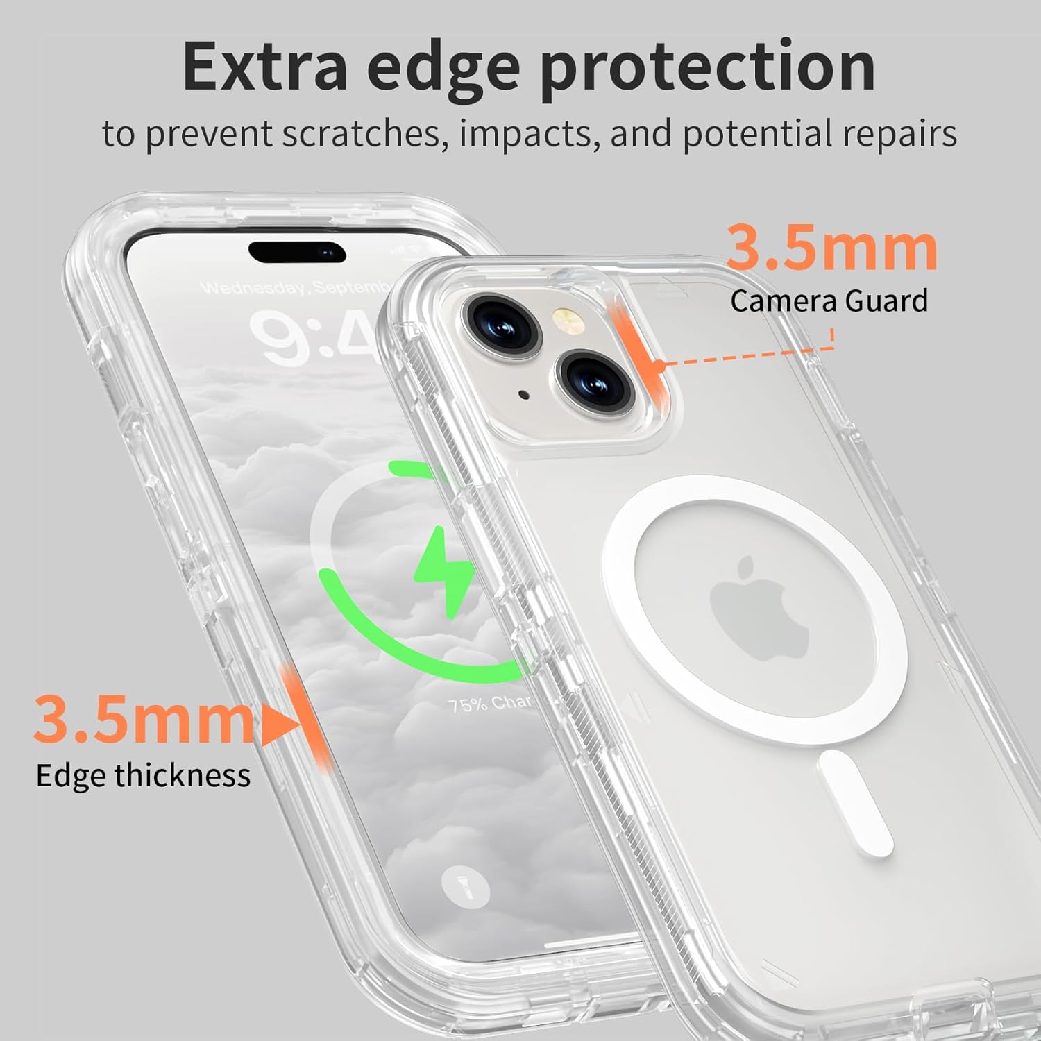 Extra edge protection to prevent scratches, impacts, and potential repairs

3.5mm Camera Guard

3.5mm Edge thickness

75% Charge