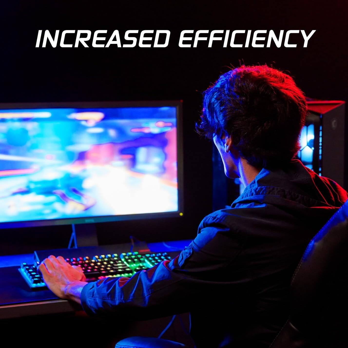 INCREASED EFFICIENCY