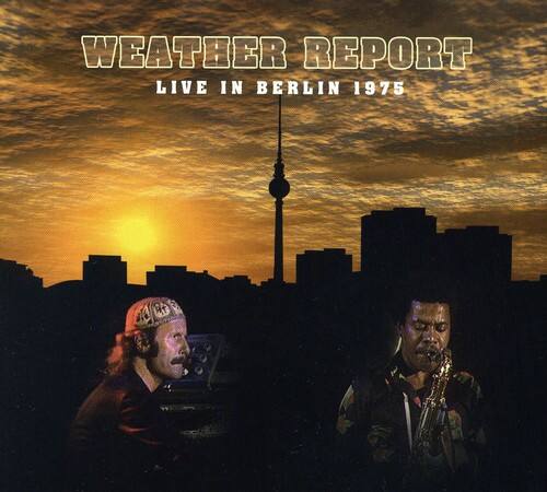 Weather Report - Live in Berlin 1975   - DVD price history on PriceWatchPro