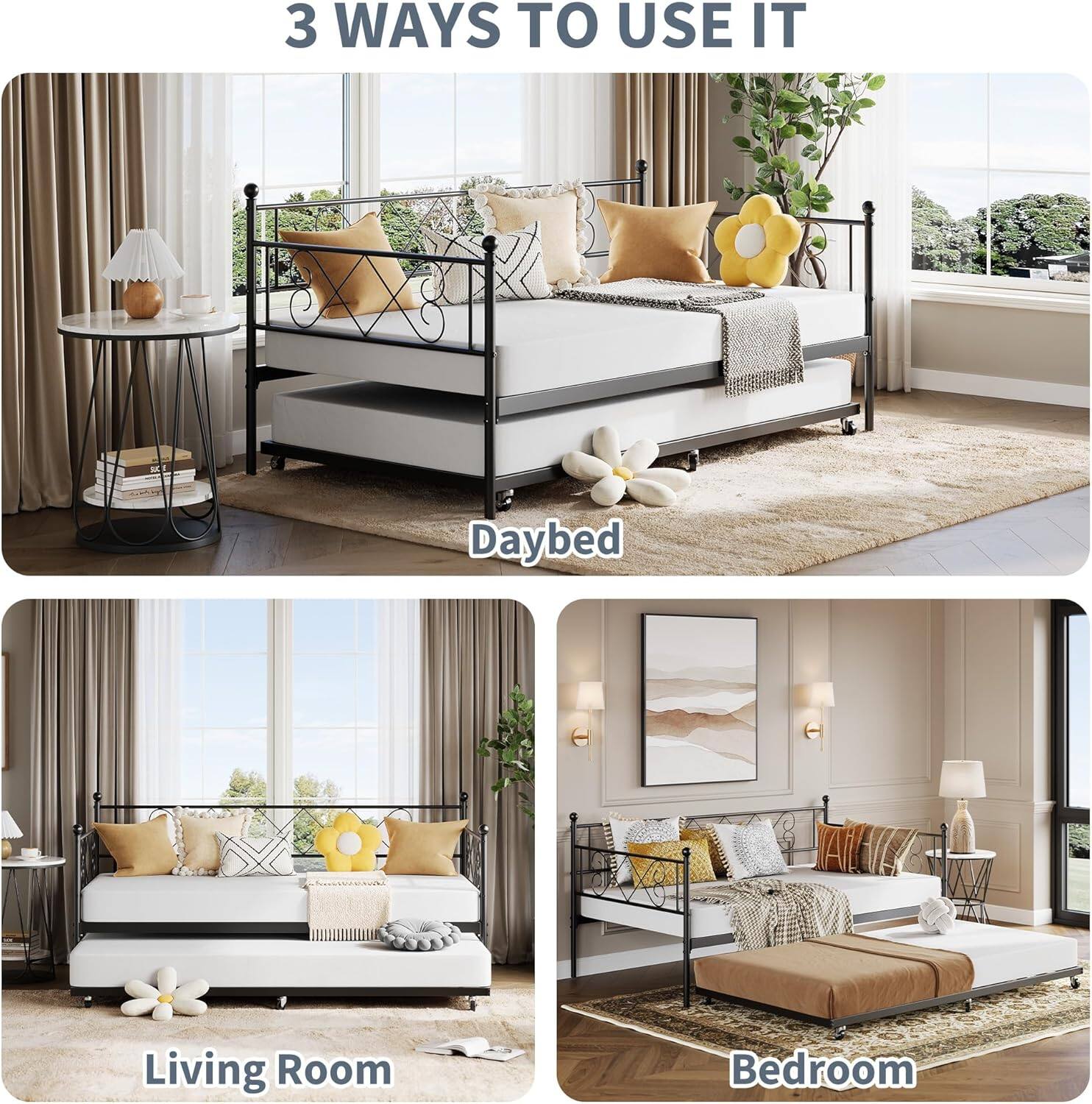 3 WAYS TO USE IT

Daybed

Living Room

Bedroom