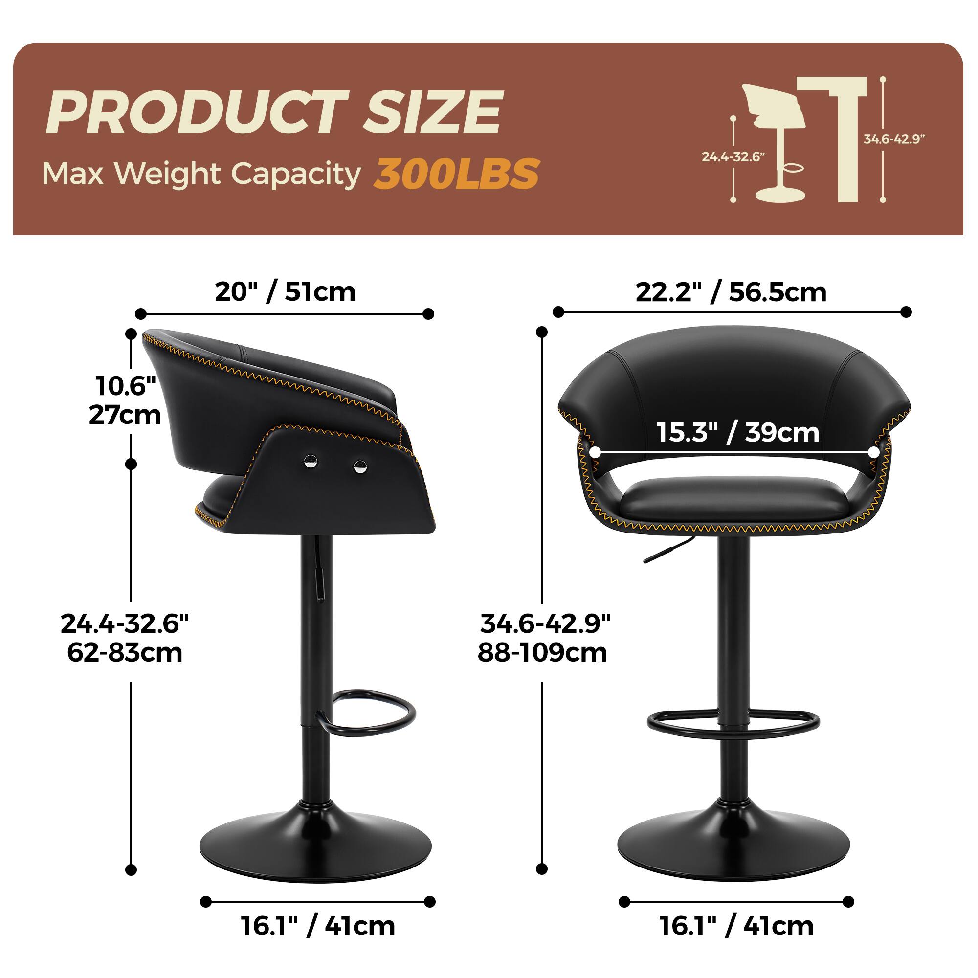 PRODUCT SIZE  
Max Weight Capacity 300LBS  

- 20" / 51cm  
- 22.2" / 56.5cm  
- 10.6" / 27cm  
- 15.3" / 39cm  
- 24.4-32.6" / 62-83cm  
- 34.6-42.9" / 88-109cm  
- 16.1" / 41cm  
- 16.1" / 41cm