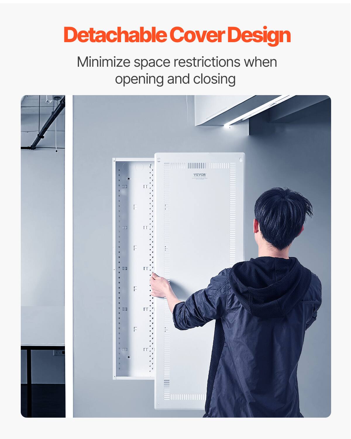 Detachable Cover Design  
Minimize space restrictions when opening and closing