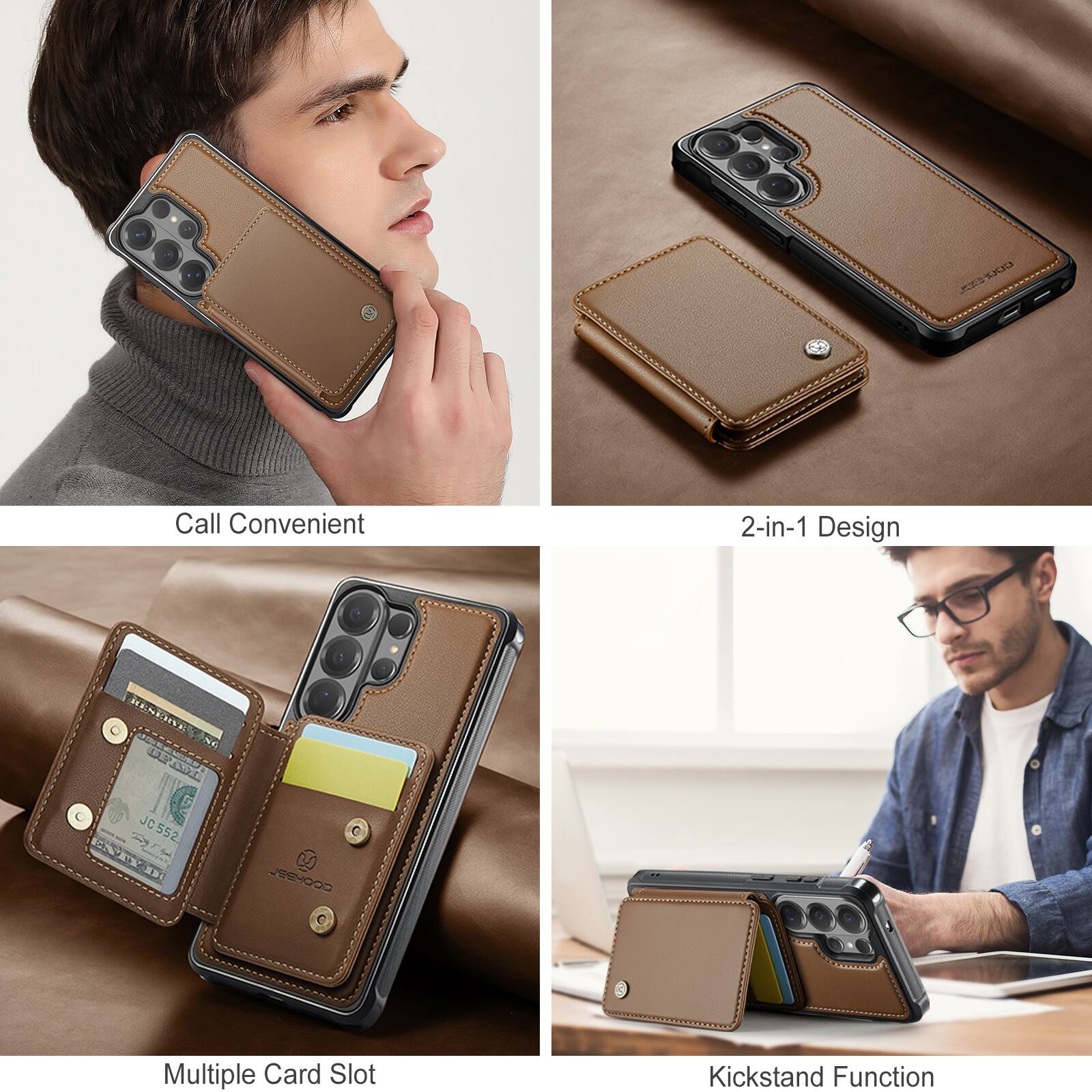 Call Convenient  
2-in-1 Design  
Multiple Card Slot  
Kickstand Function