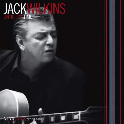Jack Wilkins - Until It's Time   - COMPACT DISCS [CD] price history on PriceWatchPro