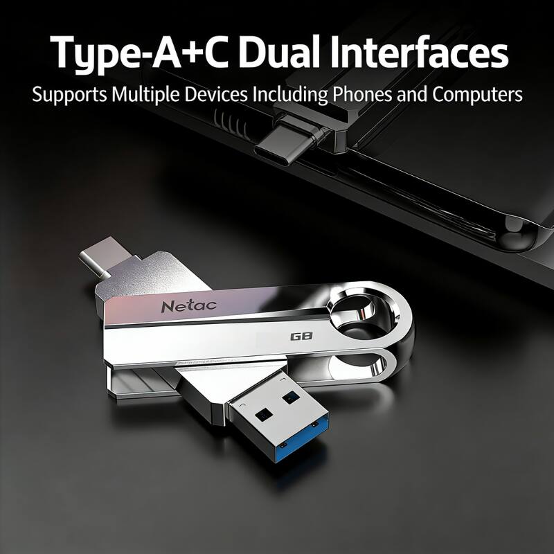 Type-A+C Dual Interfaces  
Supports Multiple Devices Including Phones and Computers  
Netac  
GB
