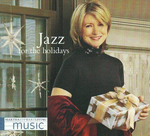  Martha Stewart Living Music: Jazz for the Holidays [CD]