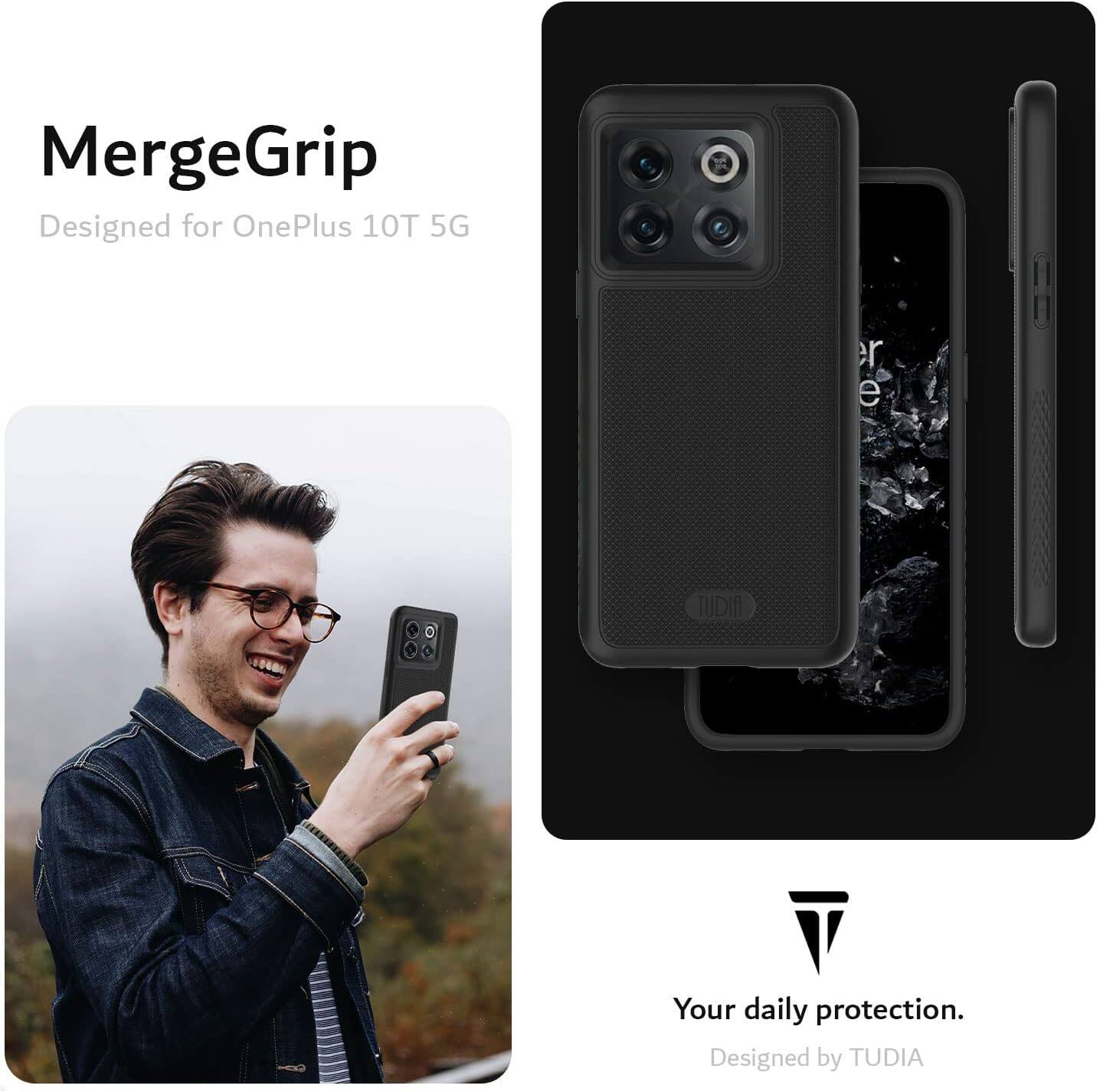 MergeGrip  
Designed for OnePlus 10T 5G  

Your daily protection.  
Designed by TUDIA