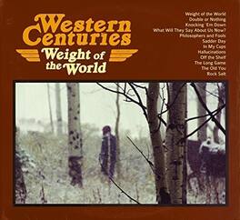Western Centuries - Weight of the World - VINYL LP