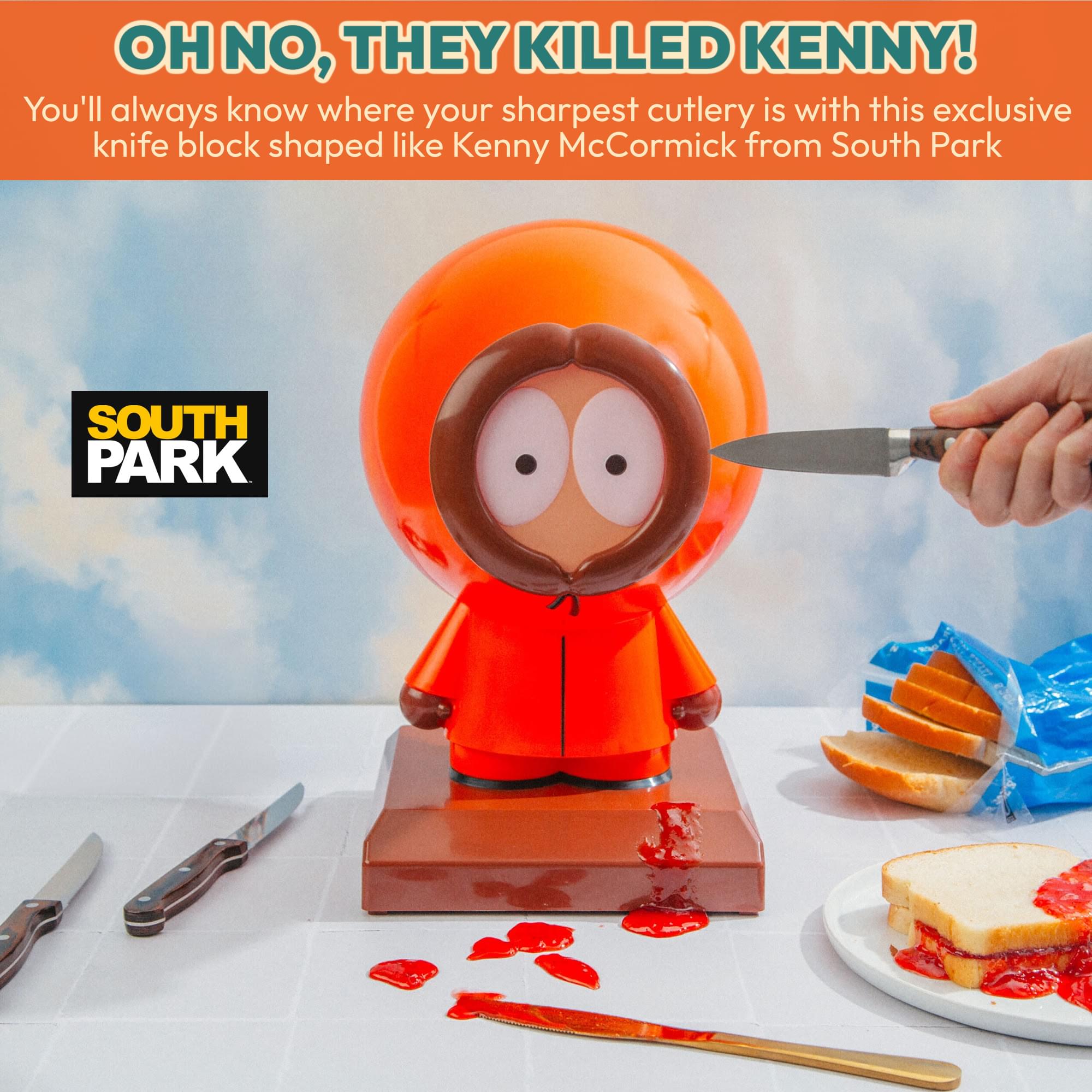 OH NO, THEY KILLED KENNY!

You'll always know where your sharpest cutlery is with this exclusive knife block shaped like Kenny McCormick from South Park

SOUTH PARK