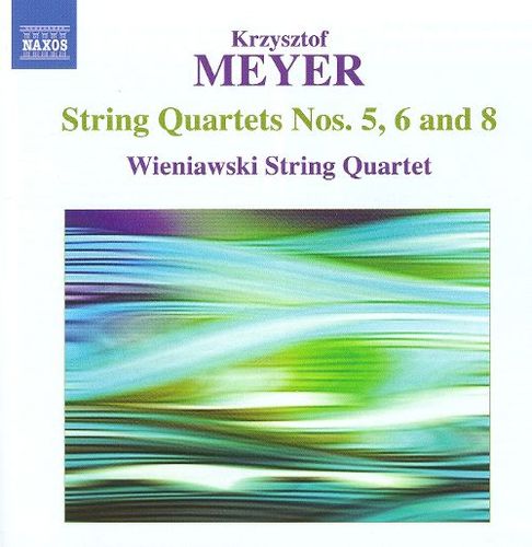  Krzysztof Meyer: String Quartets Nos. 5, 6 &amp; 8 [CD]