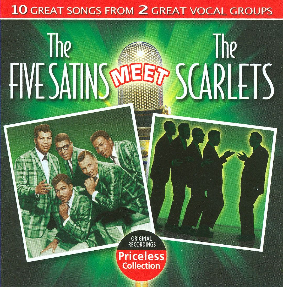 Best Buy: The Five Satins Meet the Scarlets [CD]