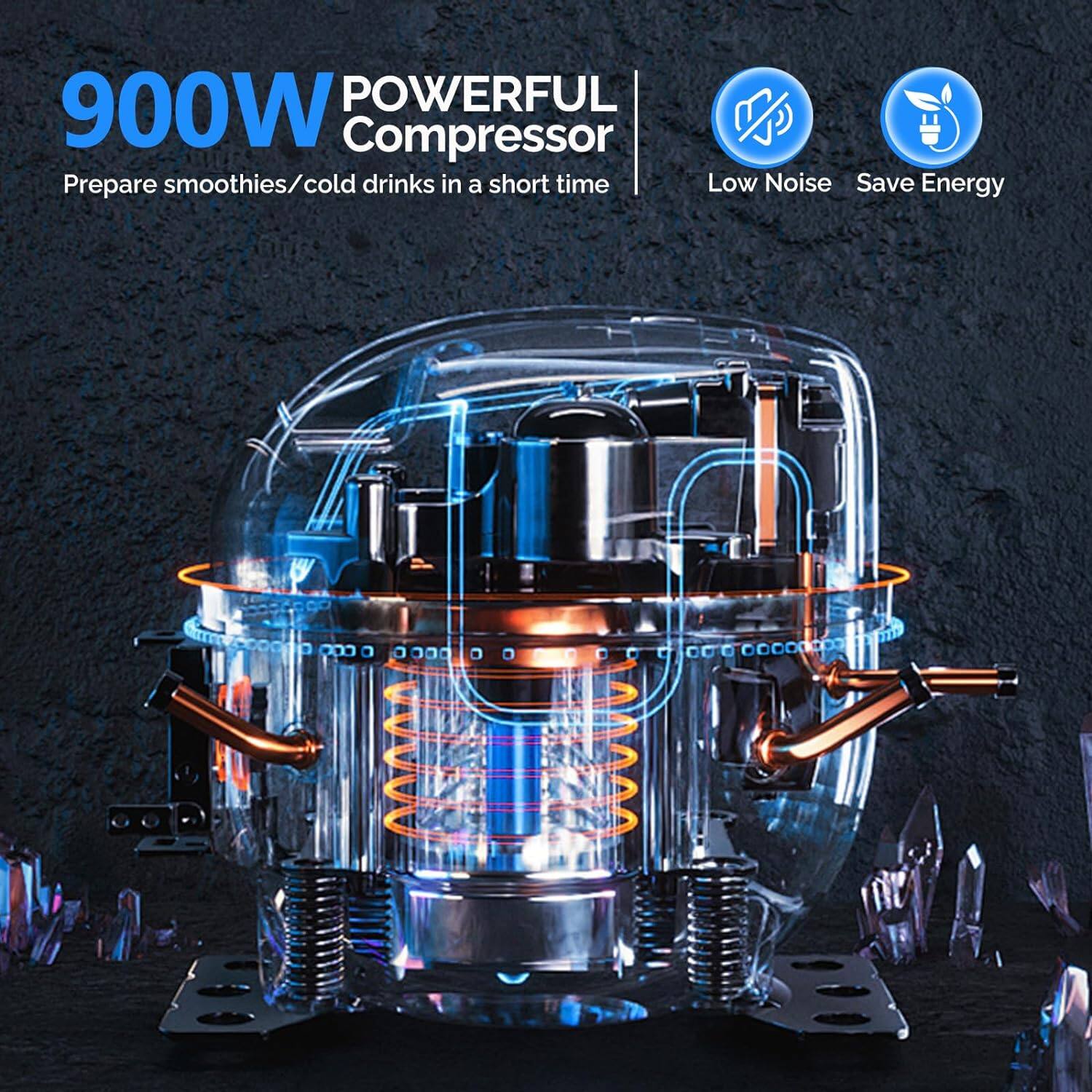 900W POWERFUL Compressor  
Prepare smoothies/cold drinks in a short time  
Low Noise  
Save Energy