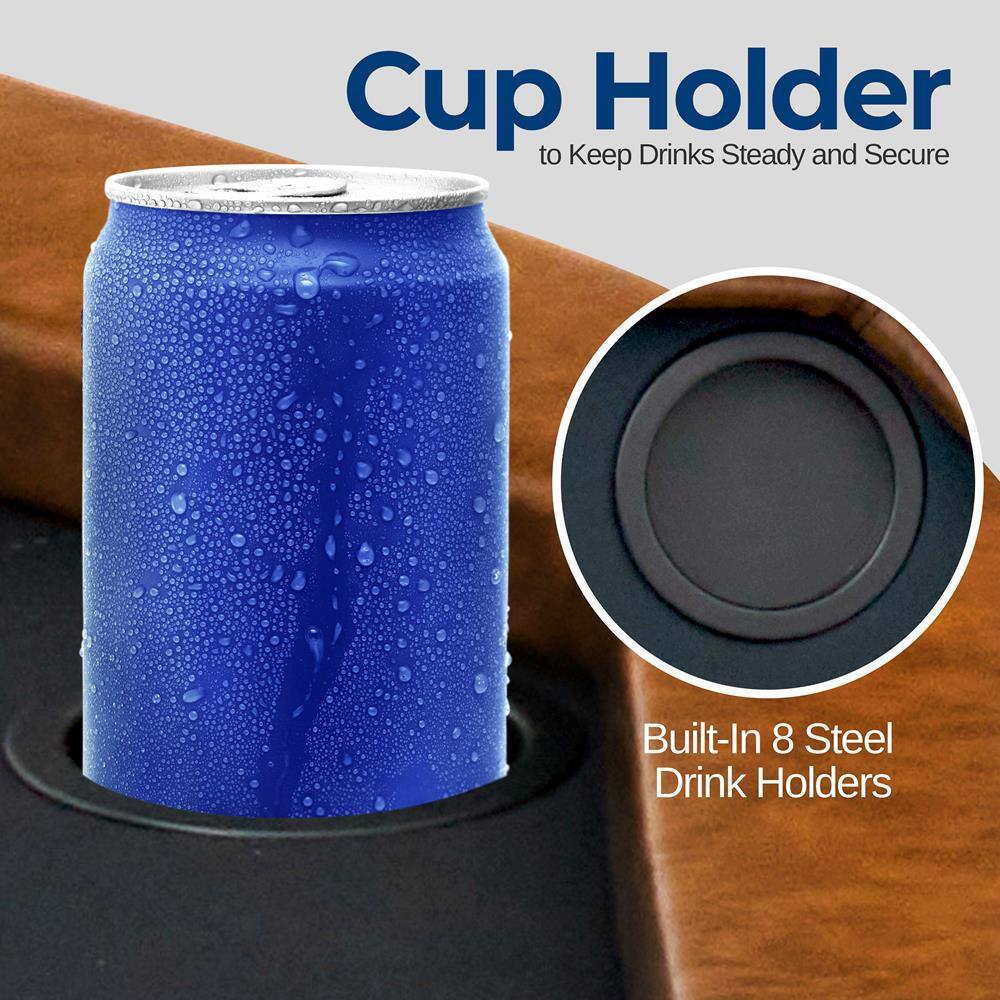 Cup Holder to Keep Drinks Steady and Secure  
Built-In 8 Steel Drink Holders