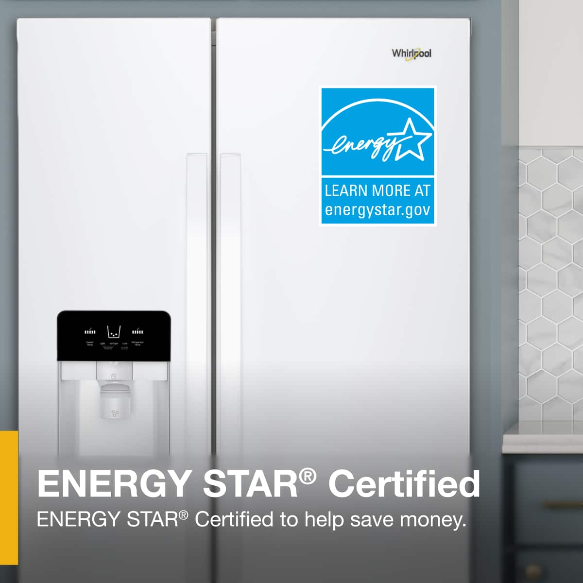 Whirlpool
ENERGY STAR® Certified
ENERGY STAR® Certified to help save money.
LEARN MORE AT energystar.gov