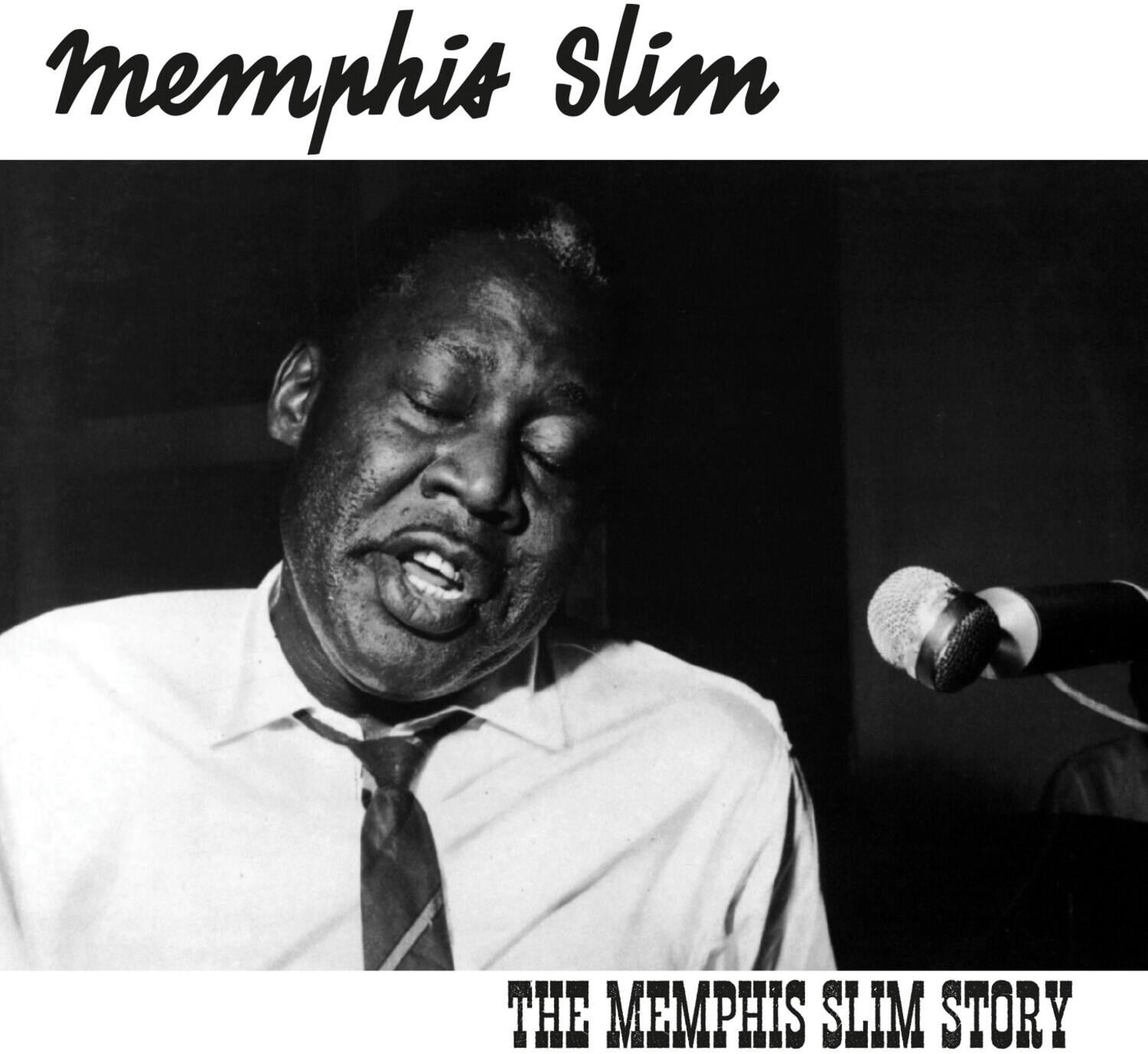 Memphis Slim  
THE MEMPHIS SLIM STORY