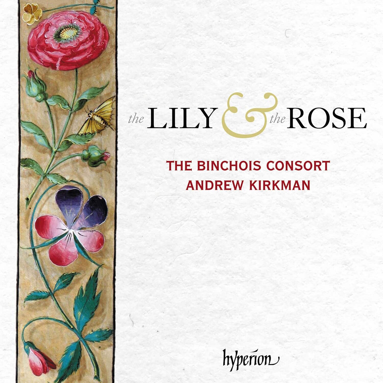 Binchois Consort - Lily & The Rose  - COMPACT DISCS
