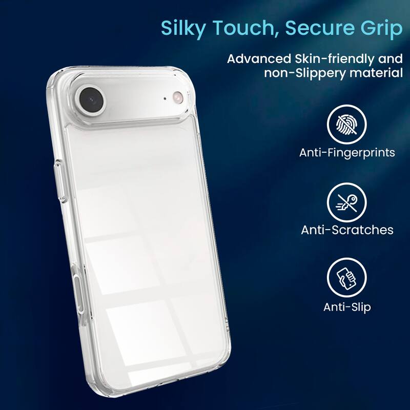 Silky Touch, Secure Grip

Advanced Skin-friendly and non-Slippery material

Anti-Fingerprints

Anti-Scratches

Anti-Slip