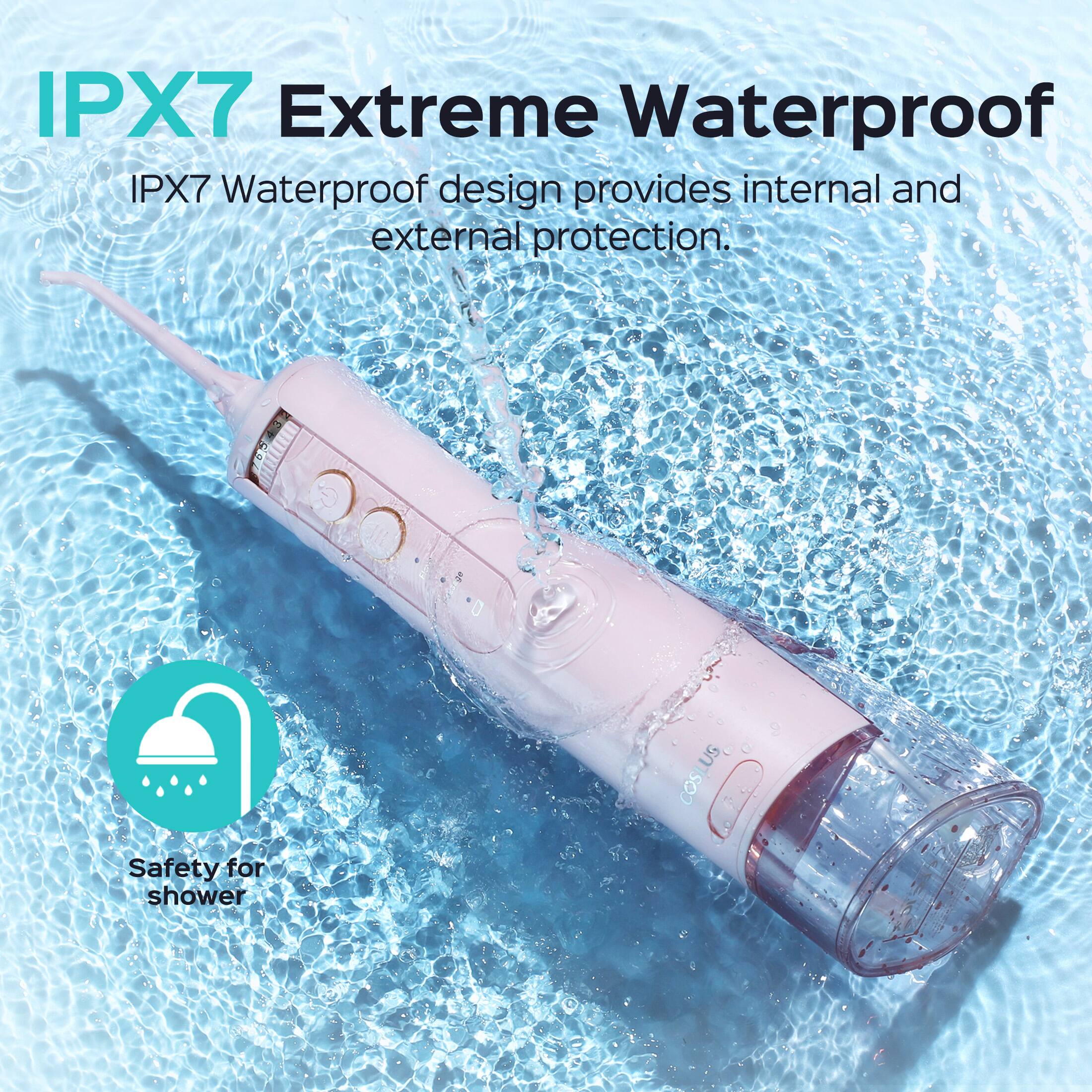 IPX7 Extreme Waterproof  
IPX7 Waterproof design provides internal and external protection.  
Safety for shower