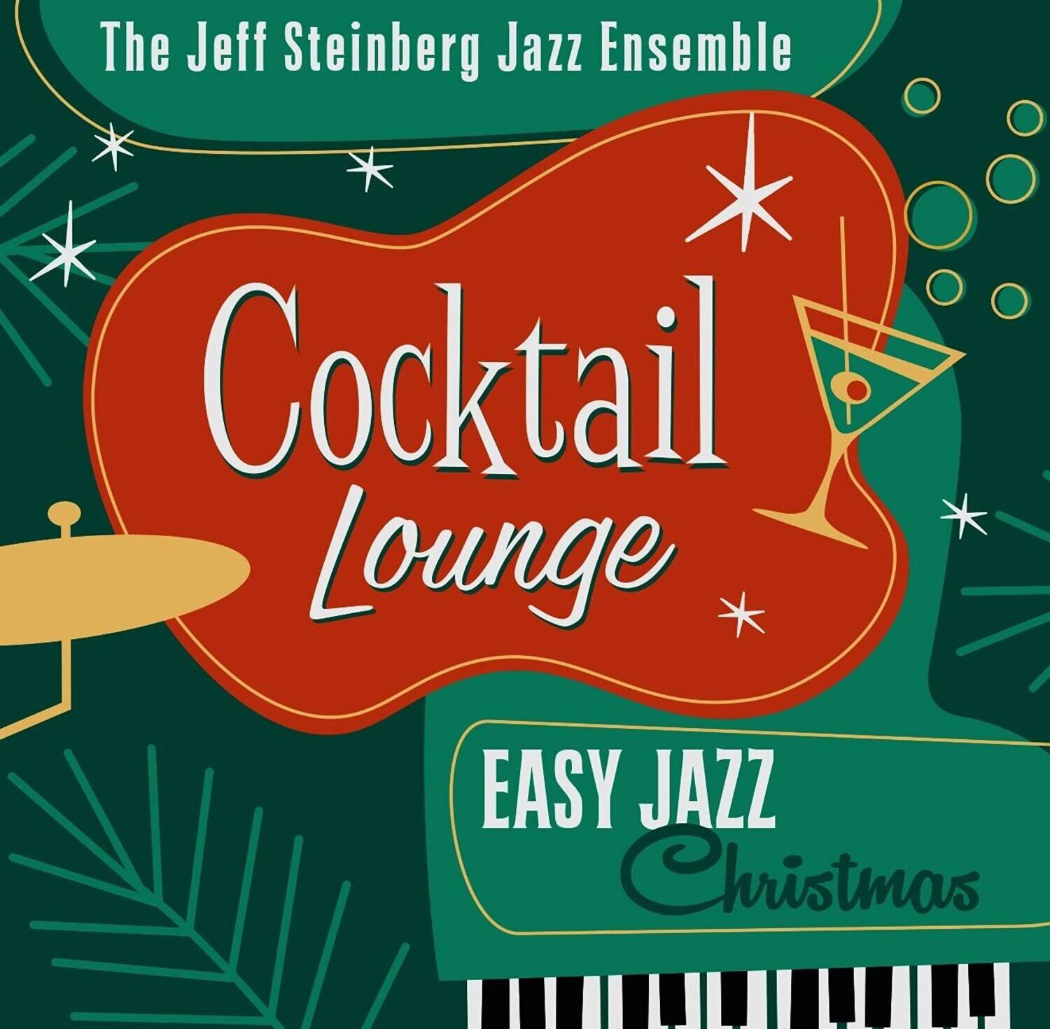 Steinberg,Jeff / Jazz Ensemble - Cocktail Lounge: Easy Jazz Christmas   - COMPACT DISCS [CD]