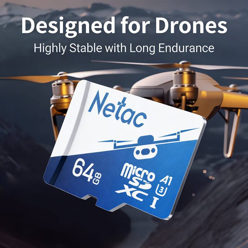 Designed for Drones  
Highly Stable with Long Endurance  
Netac 64 GB  
Micro SDXC I  
A1  
U3
