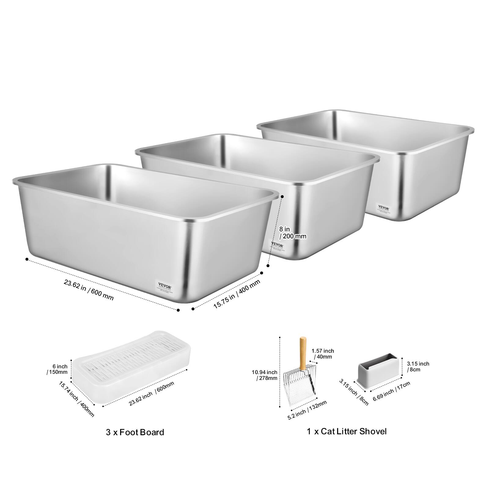 TET 8 in I 200 mm TEPUK 23.62 in : 600 mm VEYOR mm : 400 in 75 15 6 inch /1 150mm 15.4 inch I 400mm /600mm 23.62 inch 62 inch 23 3 x Foot Board 1.57 inch : 40mm 3.15 5 inch 8em 10 94 inch 27 278mm 3 15 inch 15 7cm inch : S 63 132mm 8cm 5.2inch 5 1 x Cat Litter Shovel

Corrected:

- TET 8 in I 200 mm
- TEPUK 23.62 in : 600 mm
- VEYOR 400 in 75 15 6 inch /1 150mm
- 15.4 inch I 400mm /600mm
- 23.62 inch 62 inch 23
- 3 x Foot Board 1.57 inch : 40mm
- 3.15 5 inch 8em 10 94 inch 27 278mm
- 3 15 inch 15 7cm inch : S 63 132mm 8cm
- 5.2inch 5 1 x Cat Litter Shovel