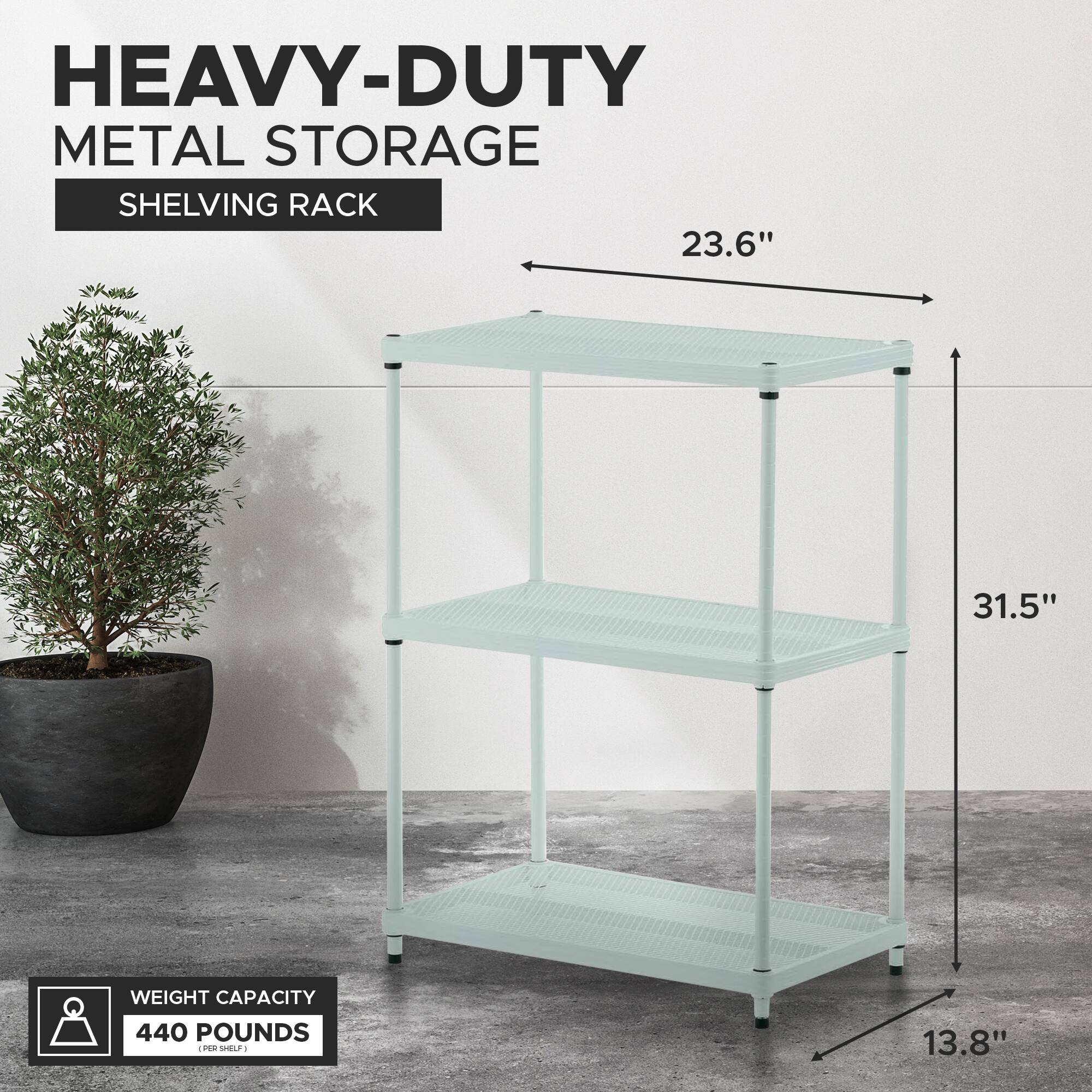 HEAVY-DUTY METAL STORAGE SHELVING RACK

- 23.6" (width)
- 31.5" (height)
- 13.8" (depth)

WEIGHT CAPACITY: 440 POUNDS (PER SHELF)