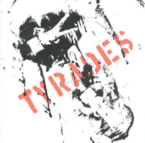 The Tyrades [LP] - VINYL