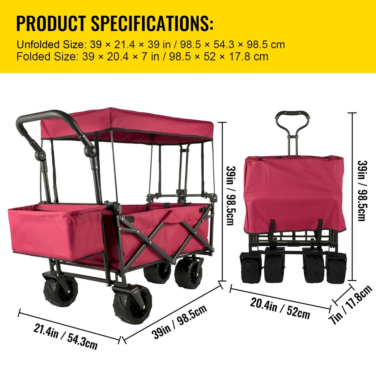 PRODUCT SPECIFICATIONS:  
Unfolded Size: 39 X 21.4 X 39 in / 98.5 X 54.3 X 98.5 cm  
Folded Size: 39 X 20.4 X 7 in / 98.5 X 52 X 17.8 cm