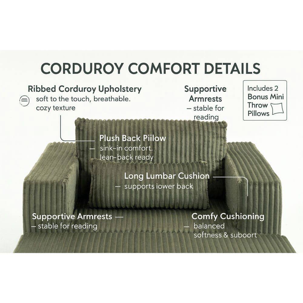 CORDUROY COMFORT DETAILS

Ribbed Corduroy Upholstery
- soft to the touch, breathable.
- cozy texture

Supportive Armrests
- stable for reading

Plush Back Pillow
- sink-in comfort.
- lean-back ready

Long Lumbar Cushion
- supports lower back

Comfy Cushioning
- balanced softness & support

Includes 2 Bonus Mini Throw Pillows