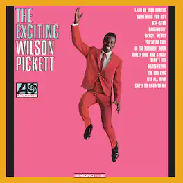 Wilson Pickett - The Exciting Wilson Pickett - VINYL LP