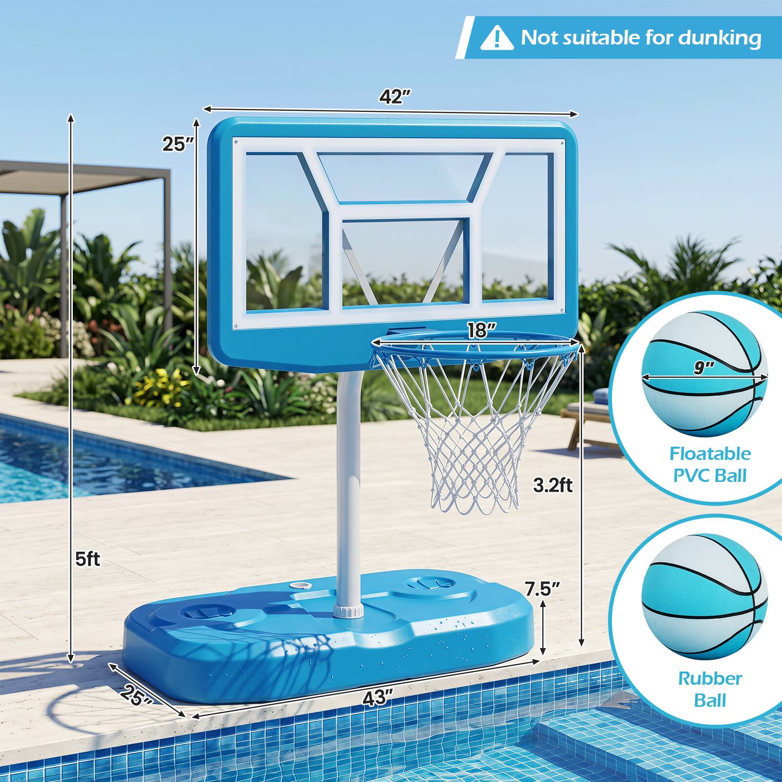Not suitable for dunking

42"
25"
18"
9"
3.2ft
Floatable PVC Ball
5ft
7.5"
25"
43"
Rubber Ball