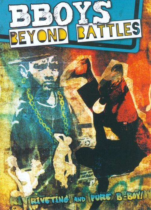 Bboys: Beyond Battles [DVD]