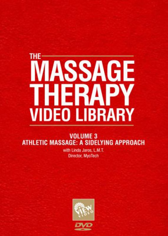 The Massage Therapy Video Library, Vol. 3: Athletic Massage - A Sidelying Approach [DVD]