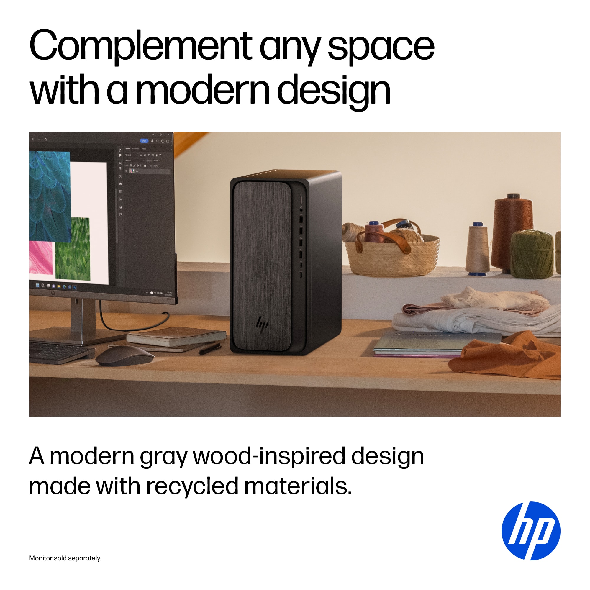 Complement any space with a modern design. A modern gray wood-inspired design made with recycled materials. Monitor sold separately. HP.