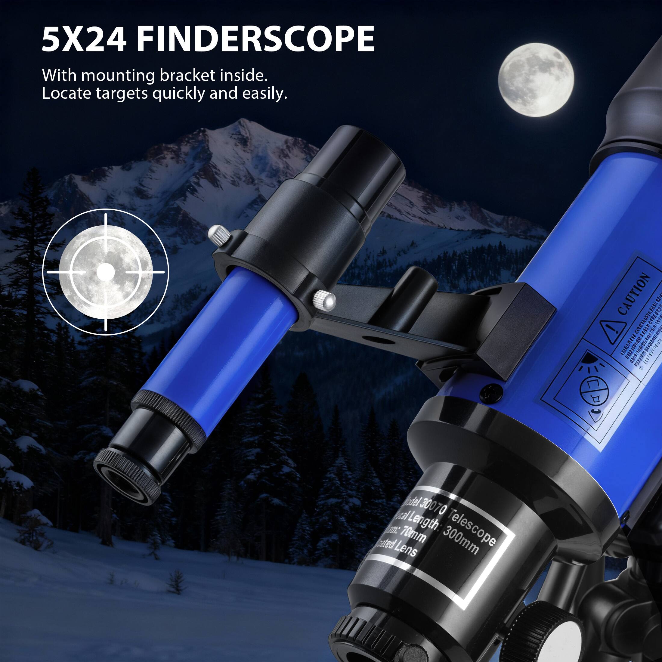 5X24 FINDERSCOPE  
With mounting bracket inside.  
Locate targets quickly and easily.  

Model: 30070  
Telescope Length: 300mm  
Focal Length: 70mm  
Coated Lens