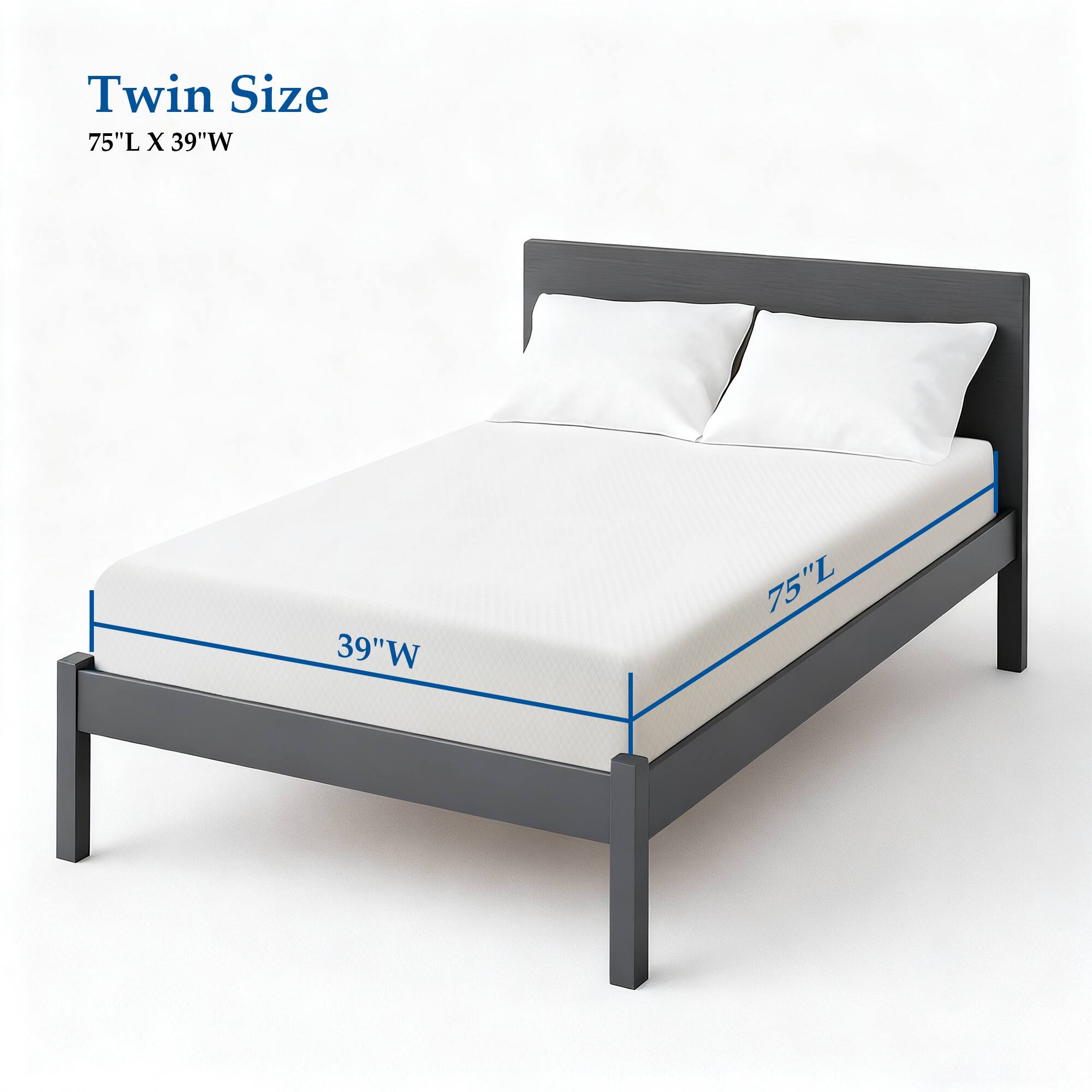 Twin Size  
75"L X 39"W