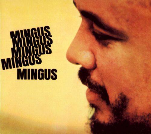 

Mingus Mingus Mingus Mingus Mingus [LP] - VINYL