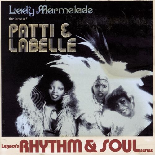  The Lady Marmalade: Best Of Patti Labelle [CD]