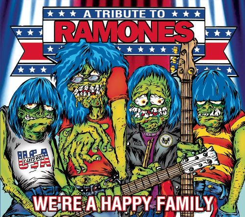  We're a Happy Family: A Tribute to the Ramones [CD]