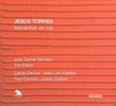 Front Standard. Jesús Torres: Manantial de luz [CD].