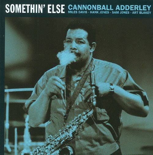 Somethin Else Cannonball Adderley album - Wikipedia