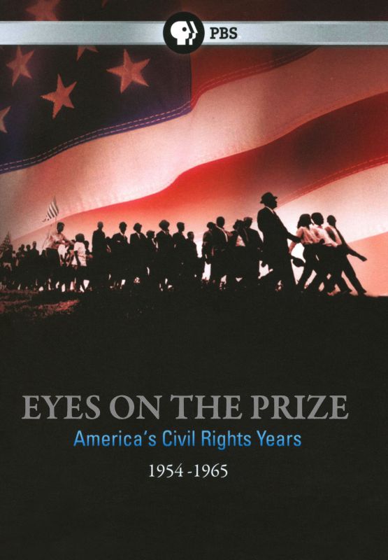 Eyes on the Prize: America's Civil Rights Years 1954-1965 [DVD]