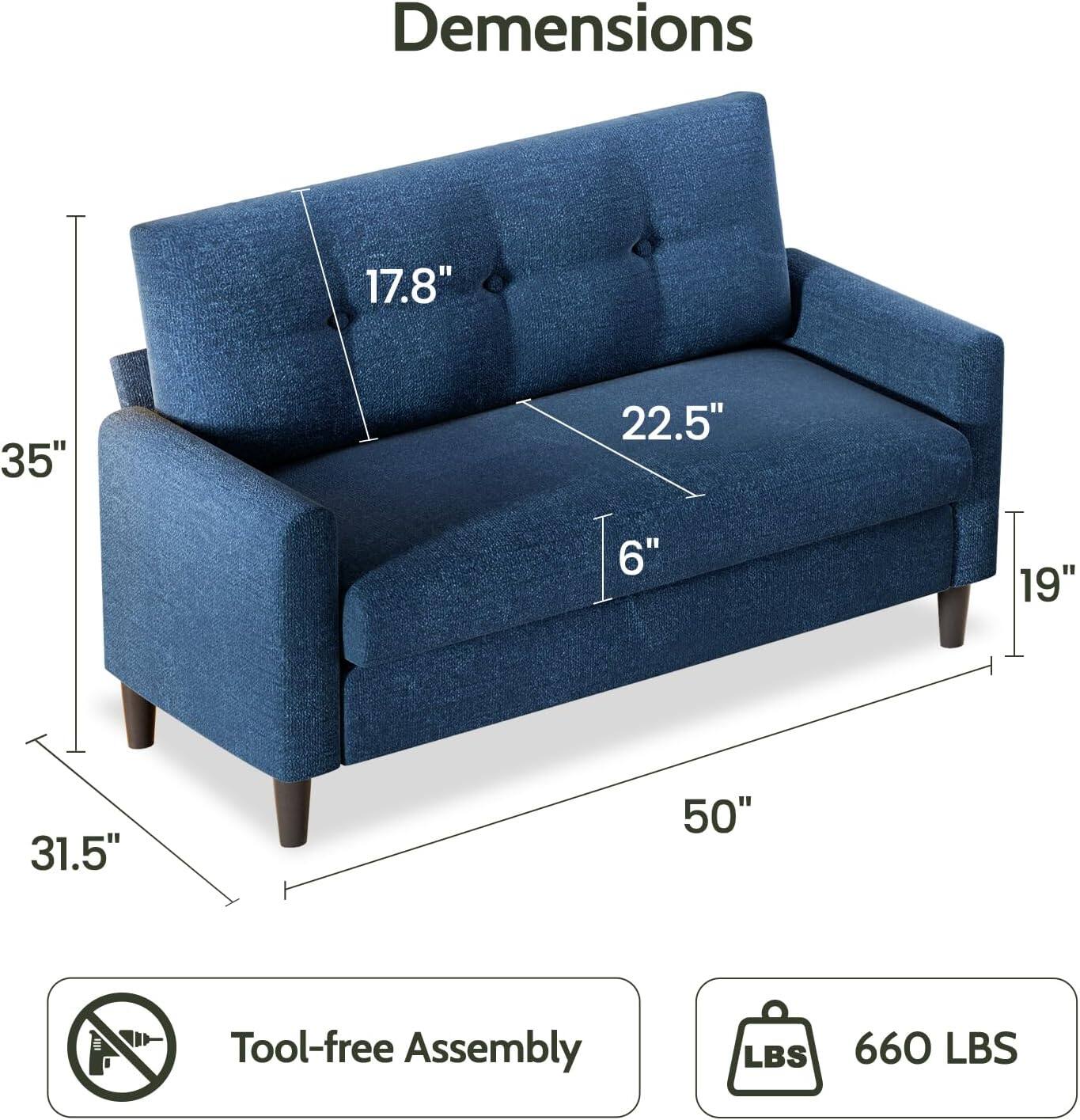 Dimensions:  
- Height: 35"  
- Width: 50"  
- Depth: 31.5"  
- Seat Height: 19"  
- Seat Depth: 22.5"  
- Back Height: 17.8"  
- Arm Height: 6"  

Tool-free Assembly  
Weight Capacity: 660 LBS