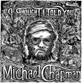 Various Artists - Imaginational Anthem Vol. XII: A Yorkshire Tribute to Michael Chapman - CASSETTES