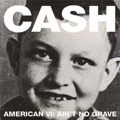  American VI: Ain't No Grave [LP] - VINYL