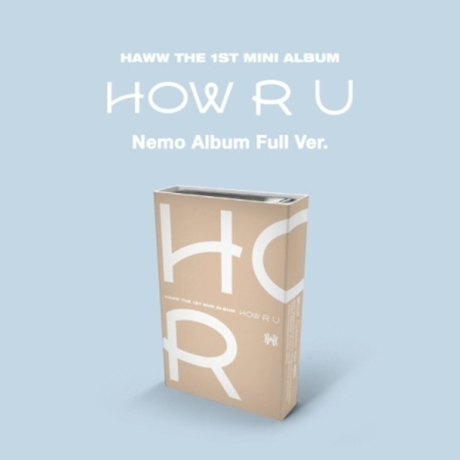 HAWW THE 1ST MINI ALBUM  
HOW RU  
Nemo Album Full Ver.