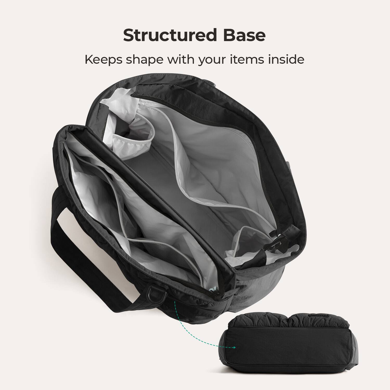 Structured Base  
Keeps shape with your items inside