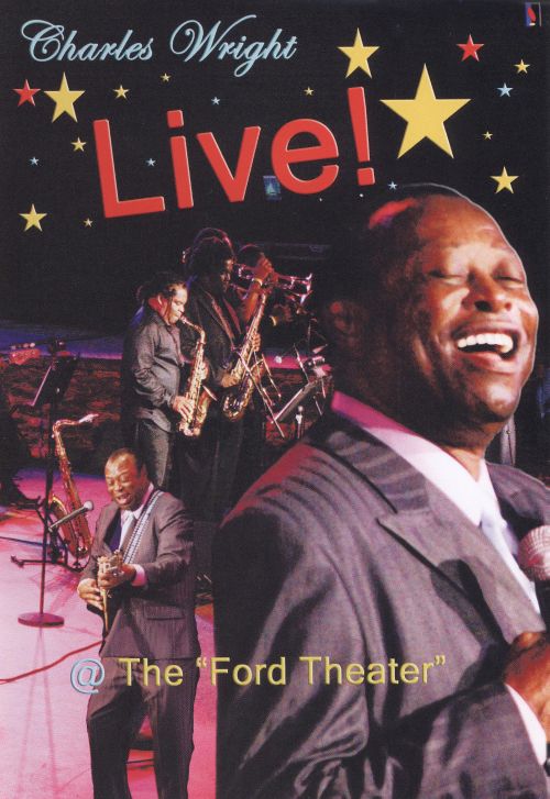 Charles Wright: Live! @ the Ford Theatre [DVD] [2009]