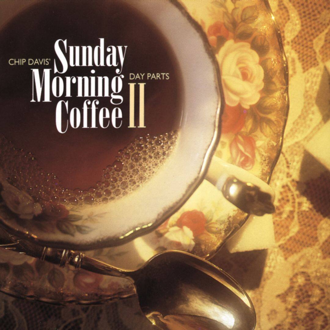 Best Buy: Day Parts: Sunday Morning Coffee, Vol. 2 [CD]