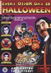 Front Standard. Every Other Day Is Halloween [DVD] [2009].